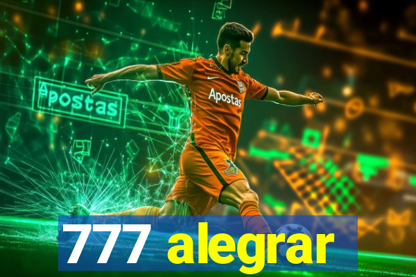 777 alegrar